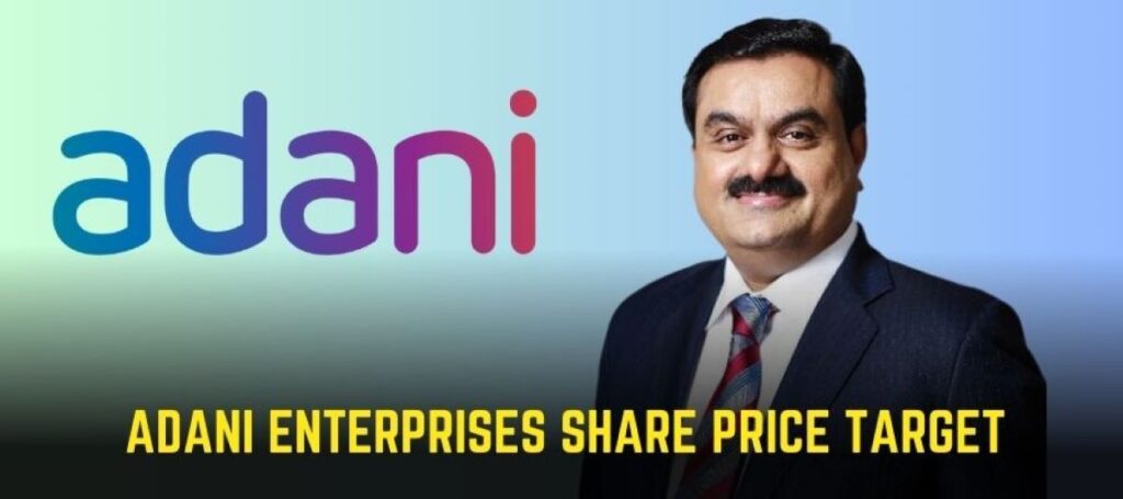 Adani Enterprises Share Price Target 2023 To 2030,2035 & 2040 ...