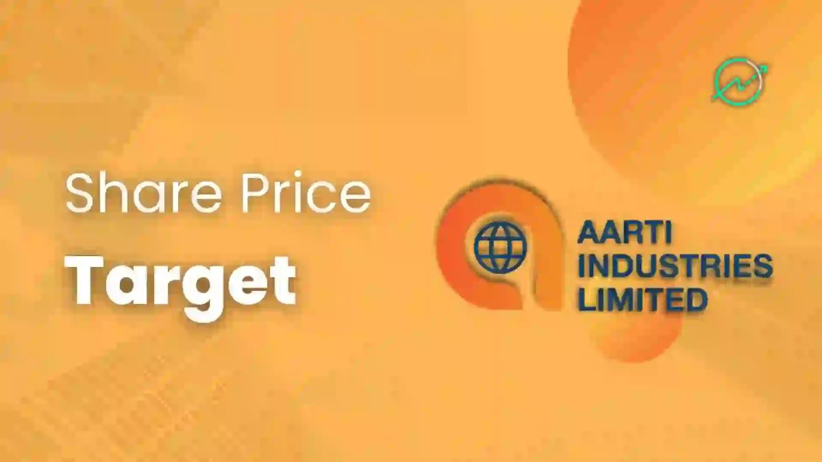 Aarti Industries Share Price Target 2023,2024,2025 to 2030 MoneyInsight