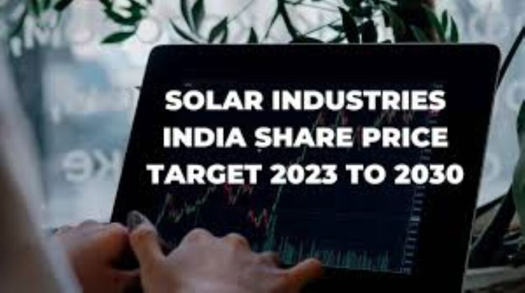 solar-industries-share-price-target-2023-2024-2025-to-2030-moneyinsight