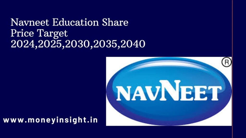 Navneet Education Share Price Target 2024,2025,2030,2035,2040 ...