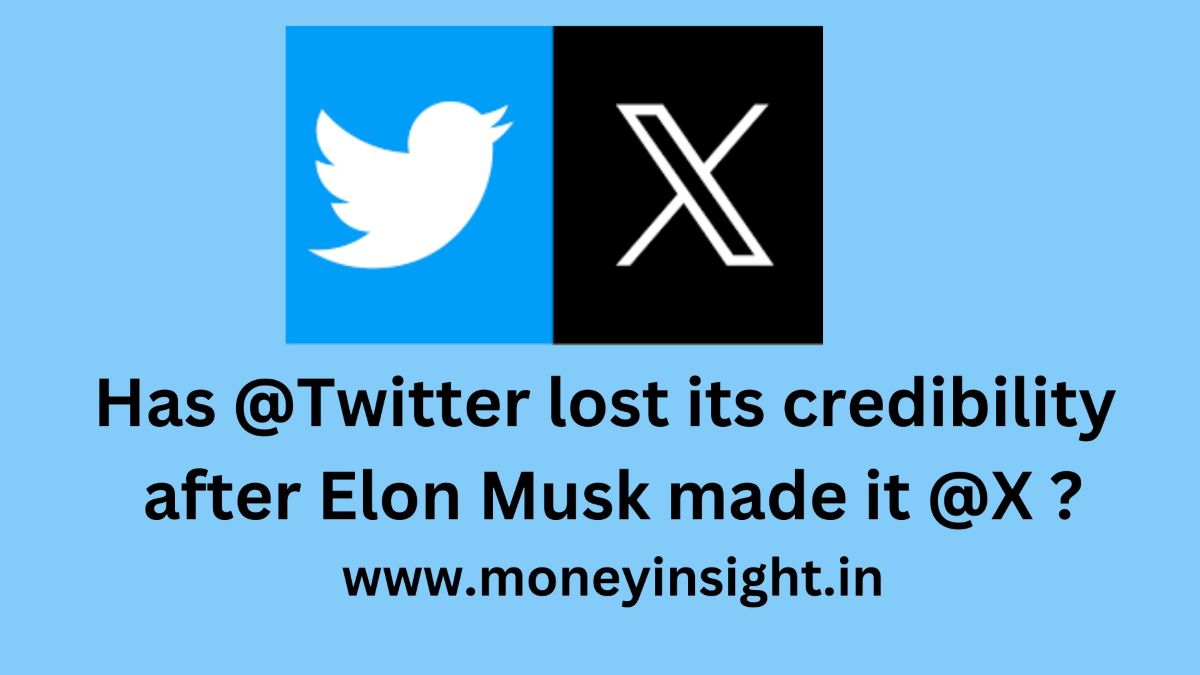 Has- @Twitter- lost -its- credibility- after Elon- Musk- made- it- @X