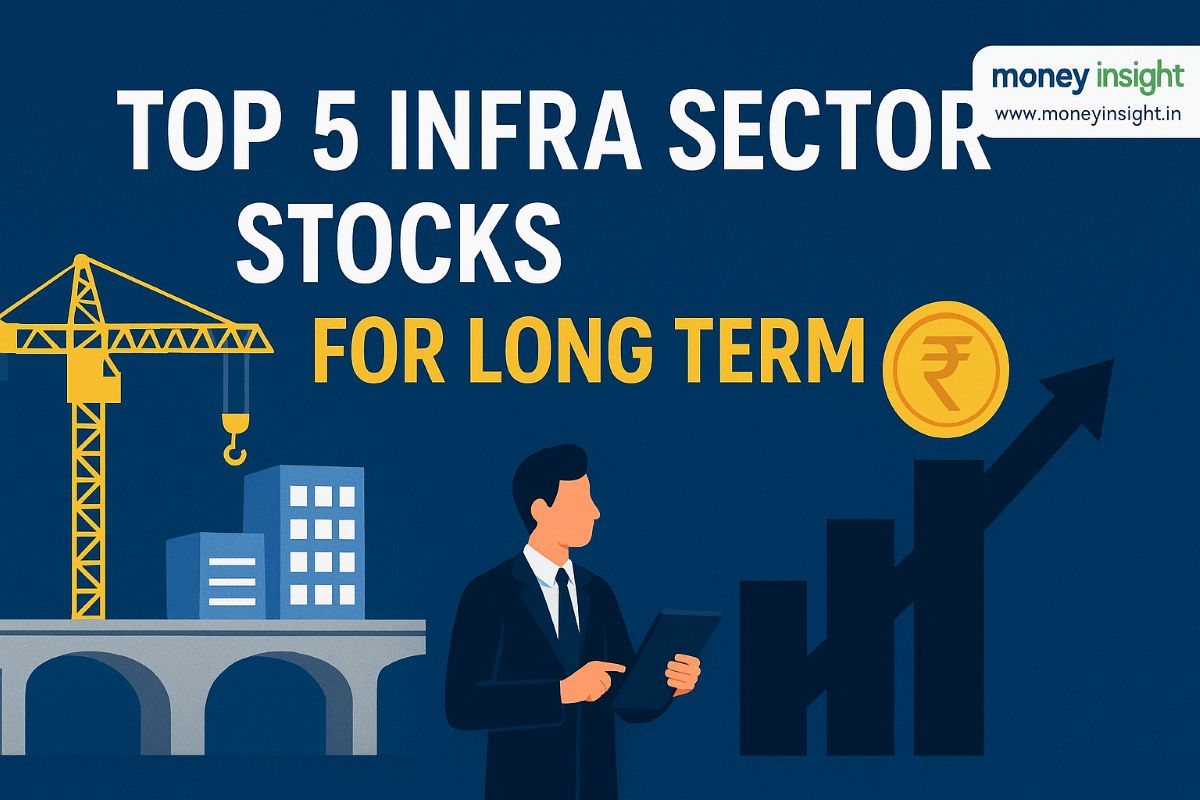 Top- 5- Infra -Sector- Stocks- For- Long- Term
